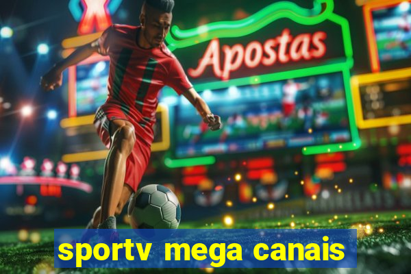 sportv mega canais